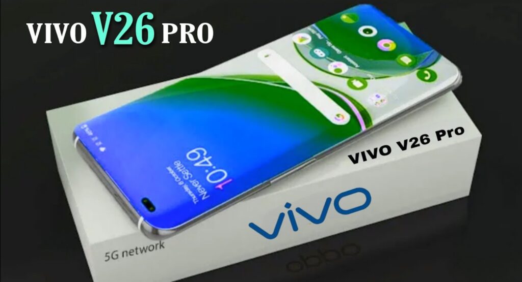 Vivo V26 Pro 5G New Smartphone 
