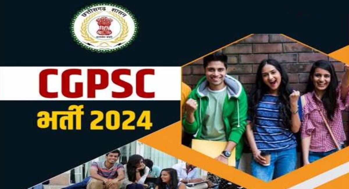 CGPSC State Exam 2024: स्नातक पास युवाओं के लिए इन पदों पर निकाली सीधी भर्ती, यहां करें आनलाइन आवेदन 